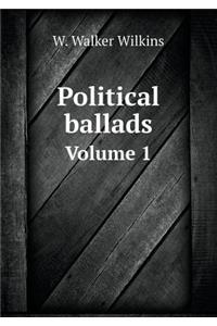 Political Ballads Volume 1