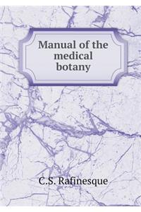 Manual of the medical botany