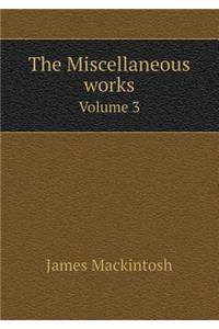 The Miscellaneous works Volume 3