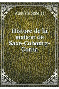 Histore de la Maison de Saxe-Cobourg-Gotha