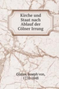 Kirche und Staat nach Ablauf der Colner Irrung