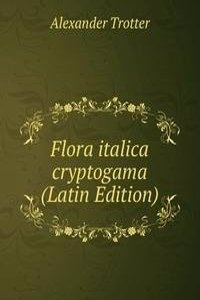 Flora italica cryptogama (Latin Edition)