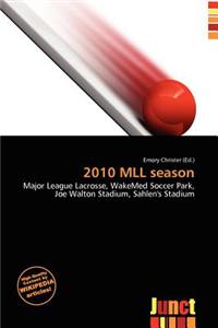 2010 MLL Season