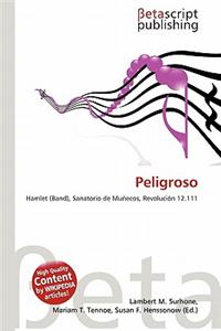 Peligroso