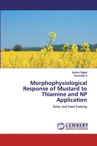 Morphophysiological Response of Mustard to Thiamine and NP Application