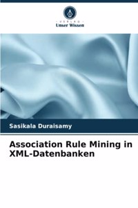 Association Rule Mining in XML-Datenbanken