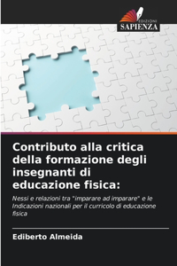 Contributo alla critica della formazione degli insegnanti di educazione fisica