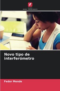 Novo tipo de interferómetro