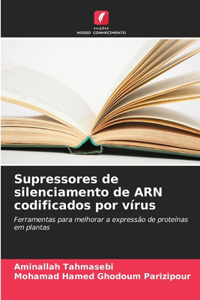 Supressores de silenciamento de ARN codificados por vírus