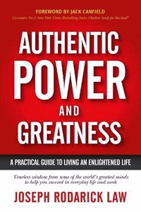 Authentic Power and Greatness