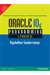 Oracle 10G Programming: A Primer