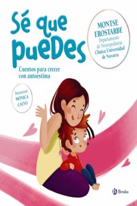 Se que puedes: Cuentos para crecer con autoestima