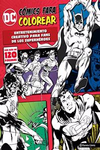 DC Comics para colorear superheroes: Entretenimiento creativo para fans de los superheroes