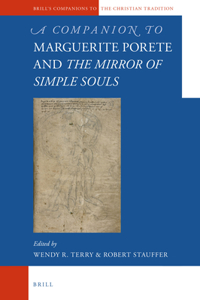 Companion to Marguerite Porete and the Mirror of Simple Souls