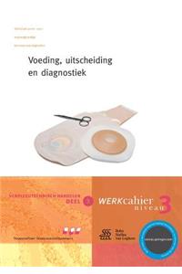 Voeding, Uitscheiding En Diagnostiek