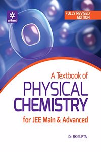 A Textbook of Physical Chemistry for JEE Main & Advanced