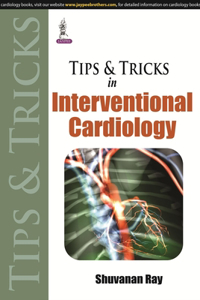 Tips & Tricks in Interventional Cardiology