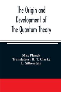origin and development of the quantum theory