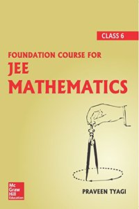 Foundation Course For JEE Mathematics – Class 6