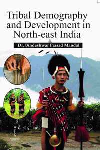Tribal Demography and Development in North-east India