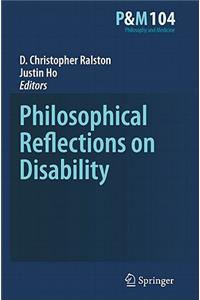 Philosophical Reflections on Disability