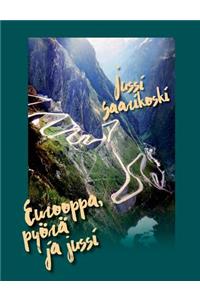 Eurooppa, pyörä ja jussi