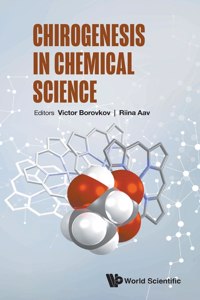 Chirogenesis In Chemical Science