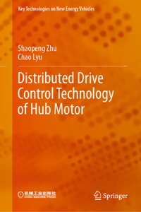 Distributed Drive Control Technology of Hub Motor
