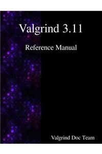 Valgrind 3.11 Reference Manual