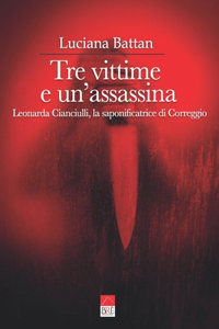 Tre vittime e un'assassina