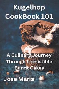 Kugelhopf CookBook 101