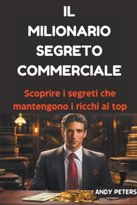 Il Milionario Segreto Commerciale
