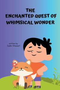 Enchanted Quest of Whimsical Wonder
