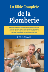 Bible Complète de la Plomberie