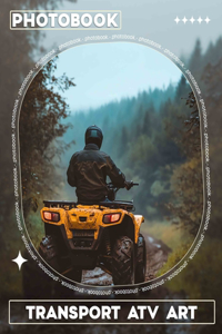 Transport ATV Art Photo Book