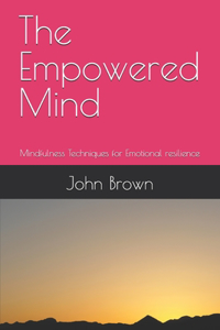 The Empowered Mind