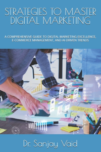 Strategies to Master Digital Marketing