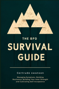The BPD Survival Guide