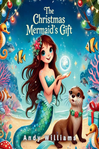 Christmas Mermaid's Gift