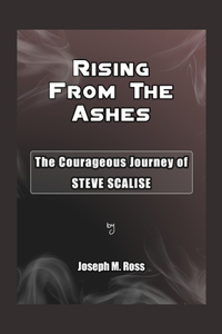 Rising From The Ashes