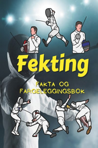 Fakta om fekting og fargeleggingsbok