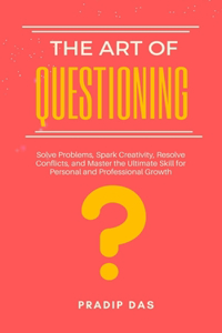 Art of Questioning
