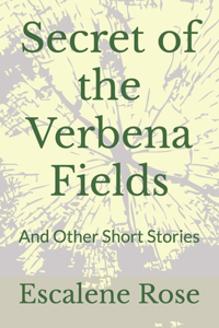 Secret of the Verbena Fields