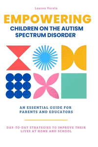 Empowering Children On The Autism Spectrum Disorder