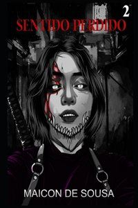 Sentido Perdido - Volumen 2