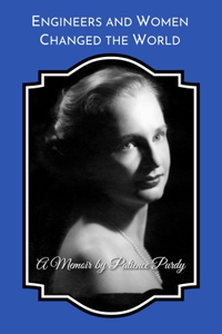Engineers and Women Changed the World