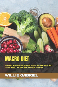 Macro Diet