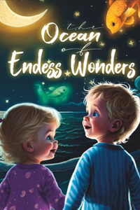 Ocean of Endless Wonders