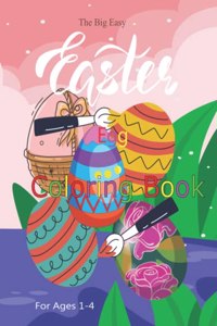 Big Easy Easter Egg Coloring Book For Ages 1-4