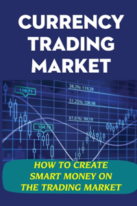 Currency Trading Market